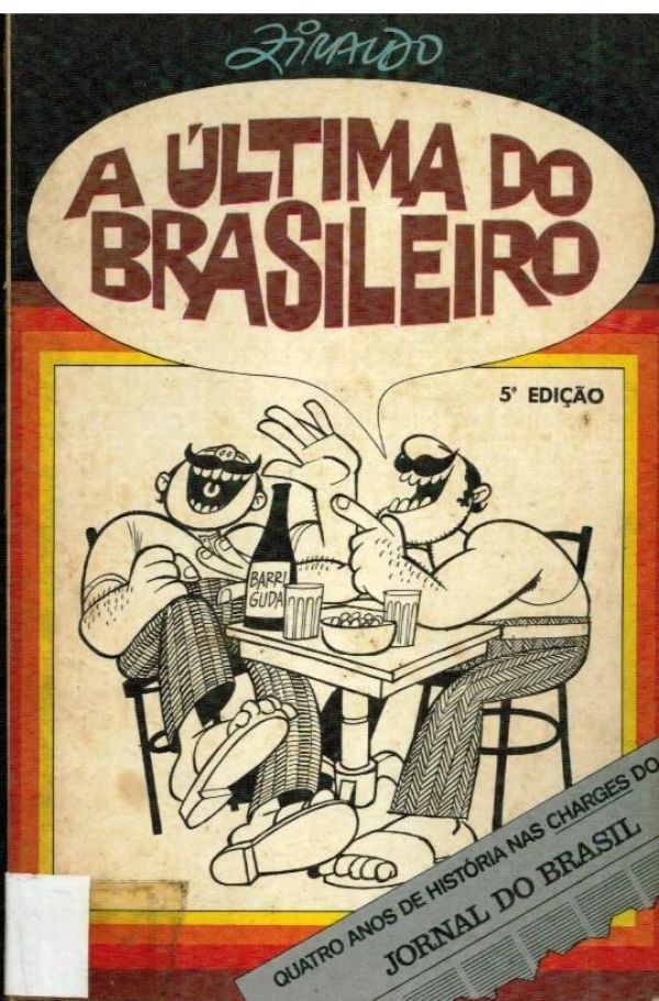 Última do Brasileiro, A
